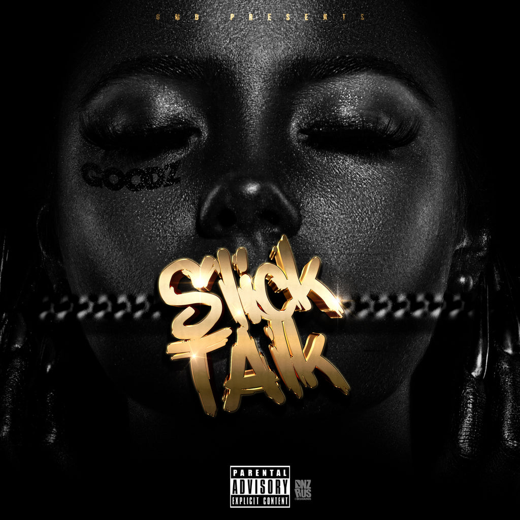GOODZ "Slick Talk" EP